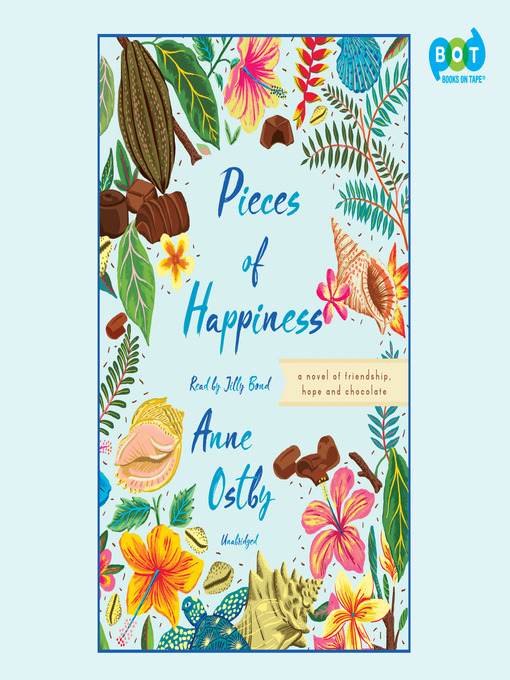 Title details for Pieces of Happiness by Anne Ostby - Available
